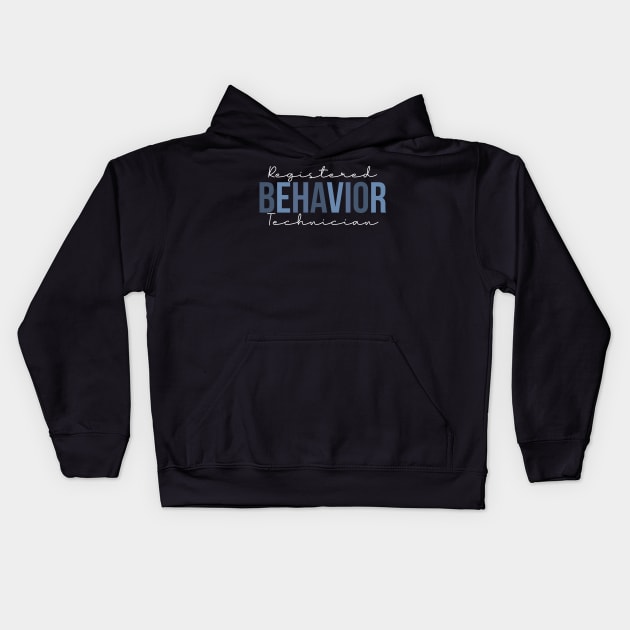 Registered Behavior Technician Kids Hoodie by unaffectedmoor